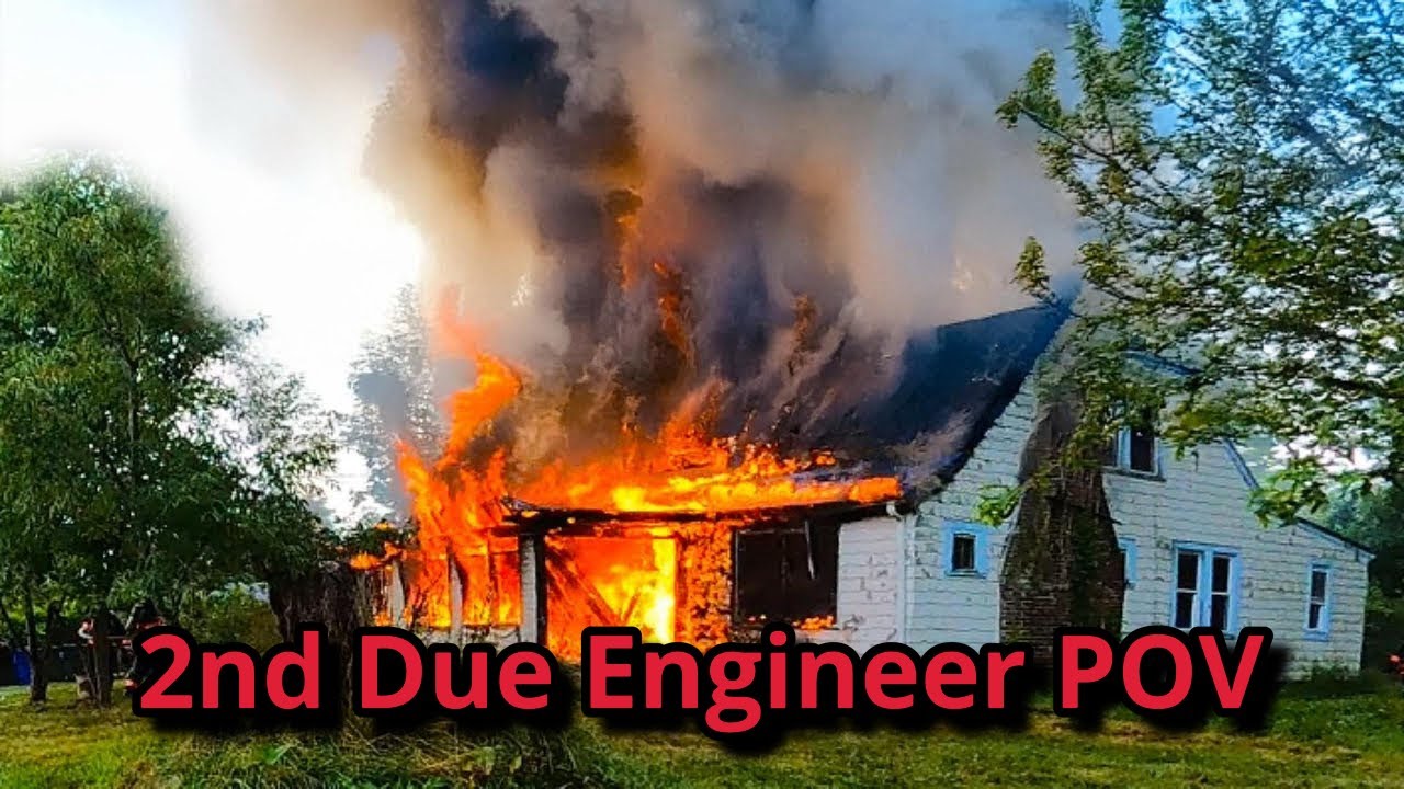 House Fire Second Due Engineer POV