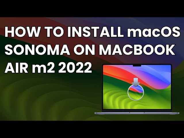 How to install MacOs 14 (Sonoma) on Macbook Air 2022.#macbookair