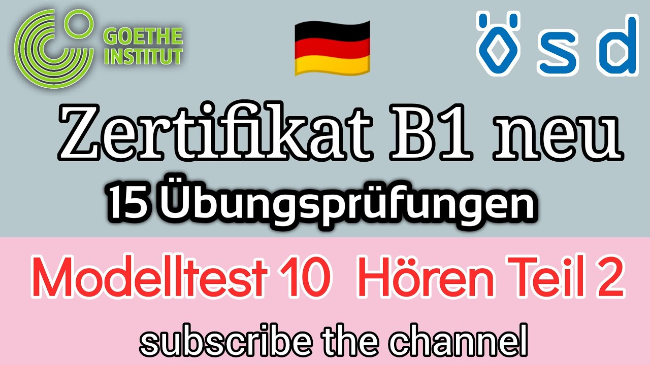 Zertifikat Deutsch B1 neu 15 Übungsprüfungen | Modelltest 10 Hören Teil 2