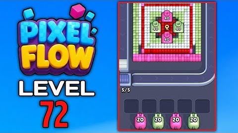 Pixel Flow Level 72