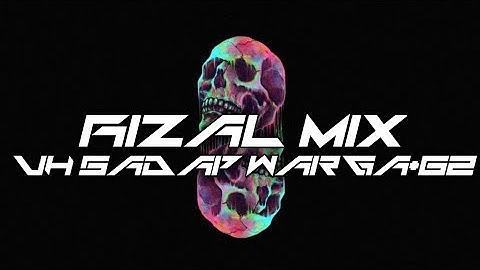 TRACK2 RIZAL MIX - UH SADAP x WARGA+62  NEW REMIX 2025