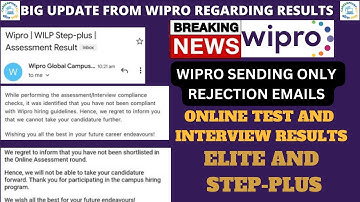 BIG UPDATE FROM WIPRO | WIPRO SENDING ONLY REJECTION EMAILS TO ELITE AND STEP-PLUS CANDIDATES