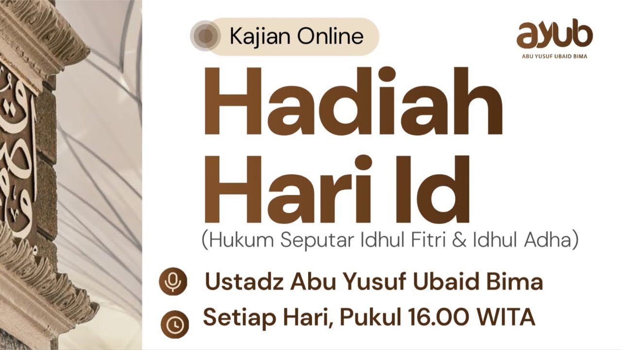 Episode 8 HADIAH HARI ID (Hukum seputar Idul fitri dan Idul Adha)