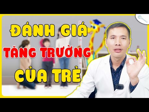 Video: Tăng Trưởng Nhảy Vọt ở Trẻ Em Dưới Một Tuổi