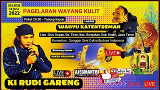 #LIVE STREAMING // WAYANG KULIT KI RUDI GARENG Lakon WAHYU KATENTRTEMAN //BT LEK DOEL-NIKEN SALINDRI