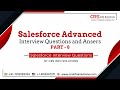 Salesforce Advanced Interview Questions and Answers Part 8