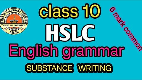 SUBSTANCE writing English grammar| Hslc English grammar substance writing