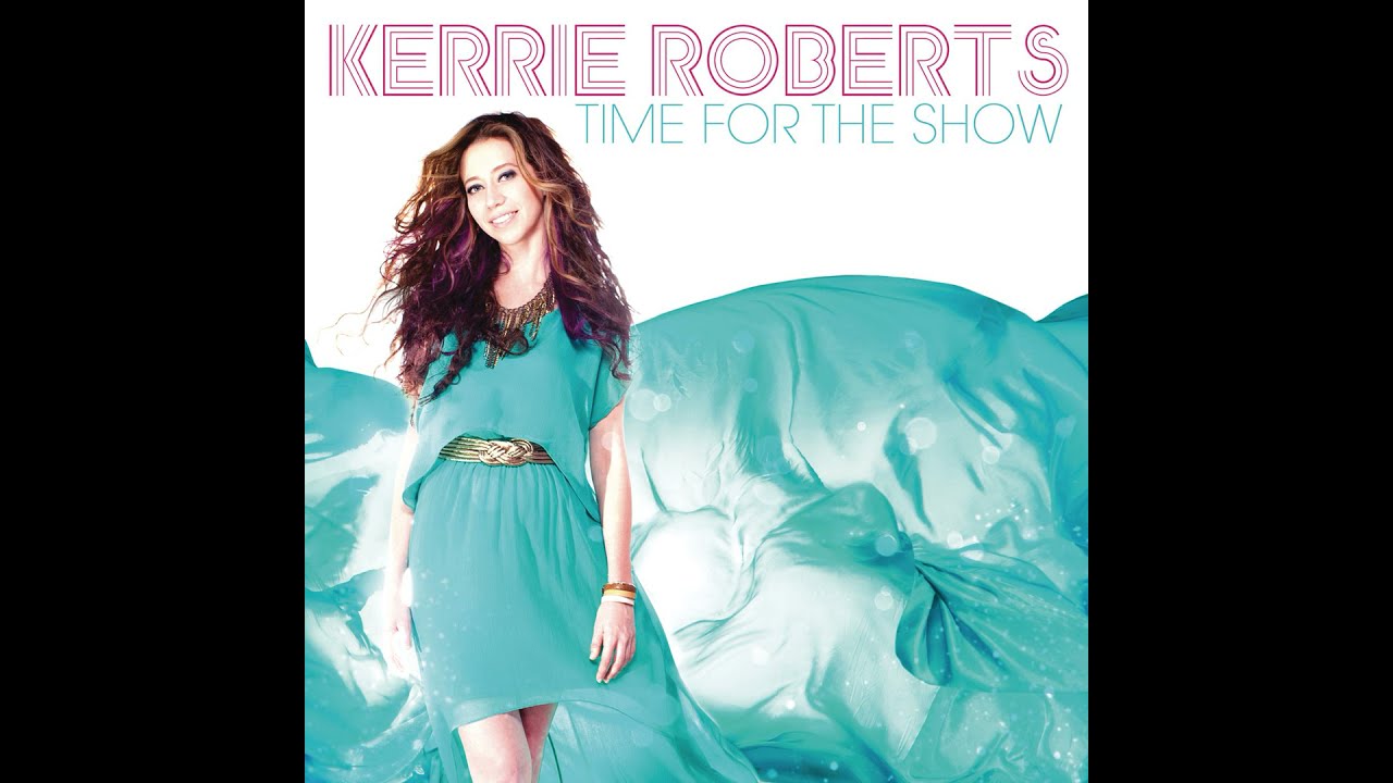 Kerrie Roberts – Sing Kerrie Roberts – Sing