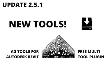 Free Revit Plugin - AG Tools - Part 14 - Update 2.5.1 - New Tools!