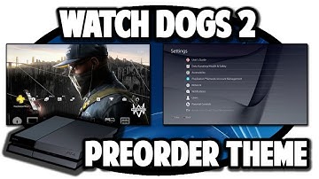 [PS4 THEMES] Watch Dogs 2 Preorder Theme Video in 60FPS