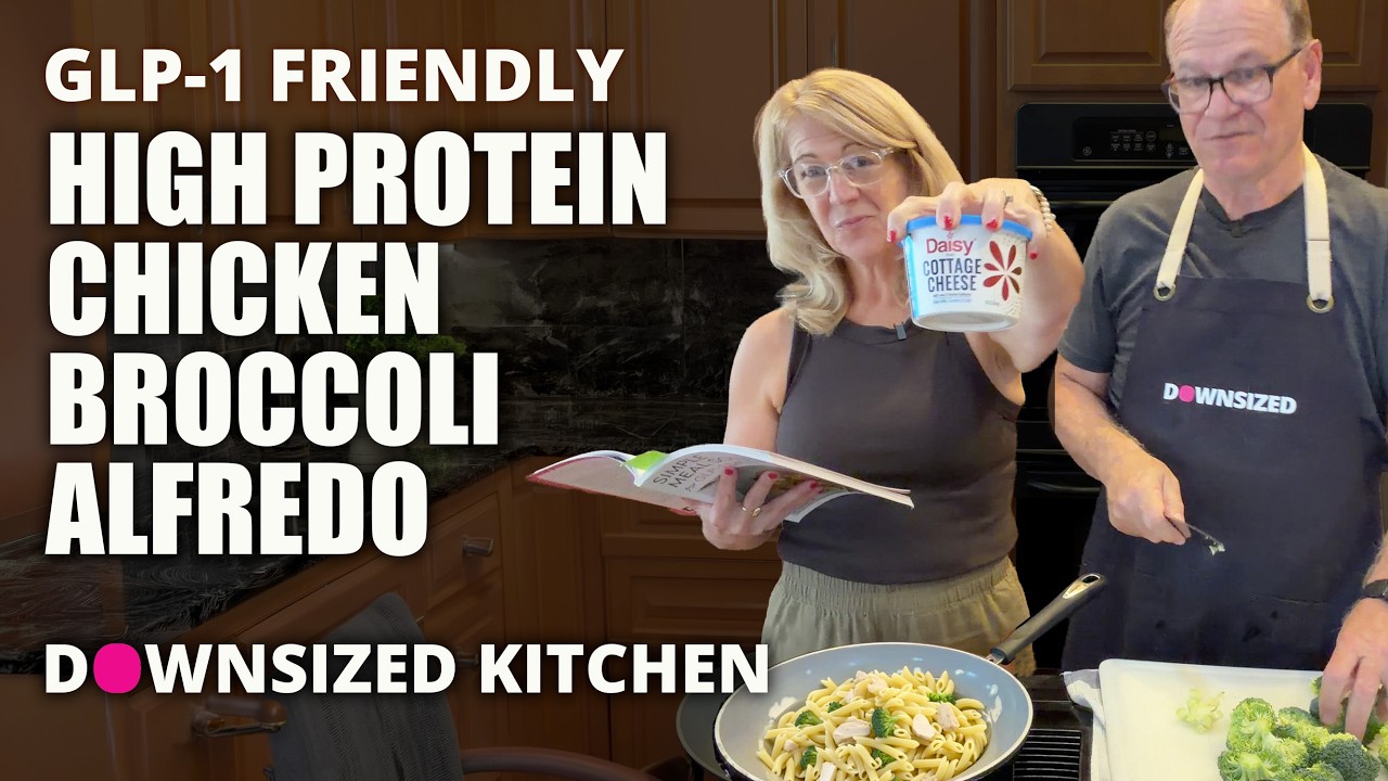glp 1 chicken recipes High Protein Chicken Broccoli Alfredo for GLP-1 Users! THE DOWNSIZED KITCHEN