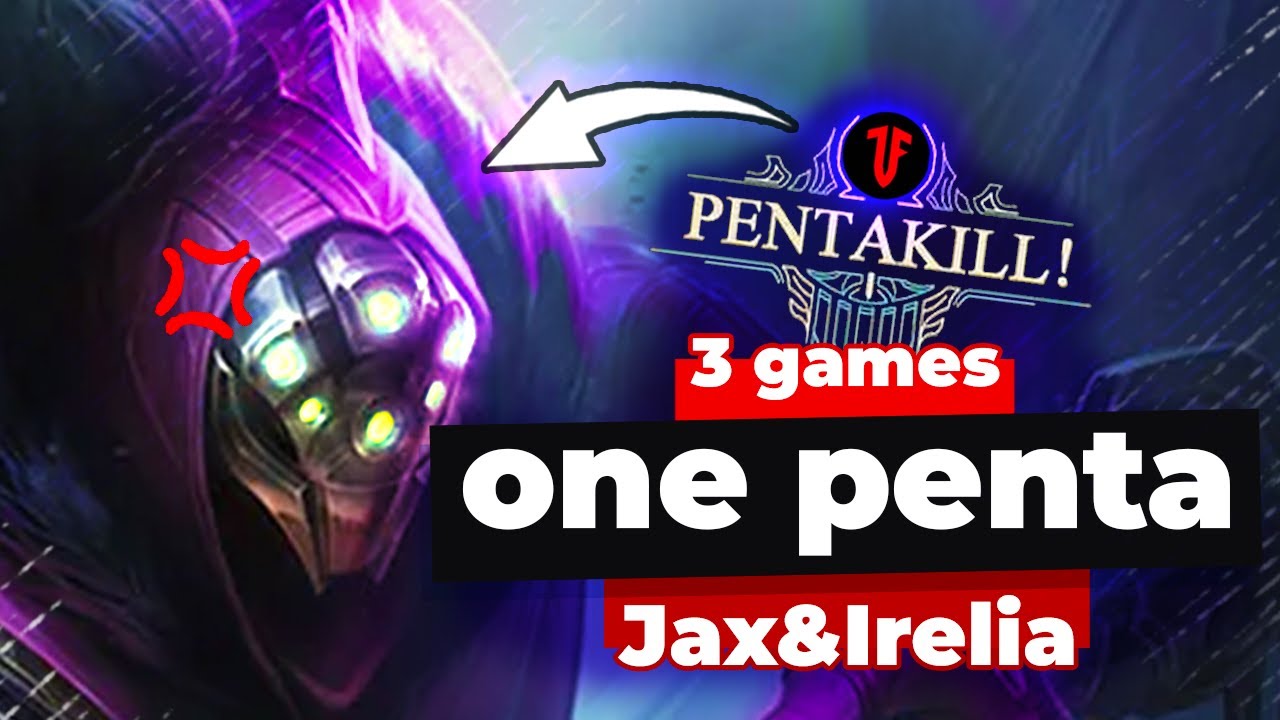 JAX & IRELIA PENTAKILL MODE | Jax v Aurora, Irelia v Singed & Jax v Darius