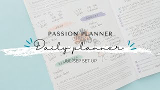 Full Plan With Me *** Passion Planner Daily Planner *** July to September Set up Guide