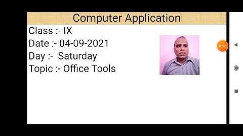 Class IX Computer Application  04 09 2021 By Mr  Praveen Singh