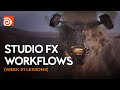 Studio fx workflows week 1 lessons