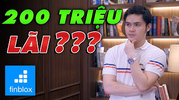 Trải Nghiệm Saving 200 TRIỆU Trên FINBLOX - Lãi Được Bao Nhiêu ?