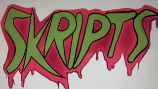 Skripts - freestyled intro