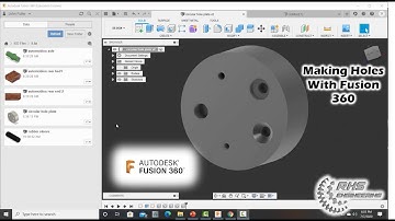Making Holes with Fusion 360