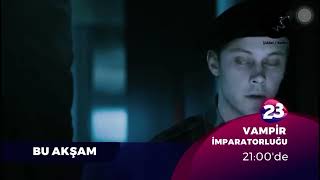 23 Si̇nema Külübünde Vampi̇r İmparatorluğu Bu Akşam 21.00De K 23Te