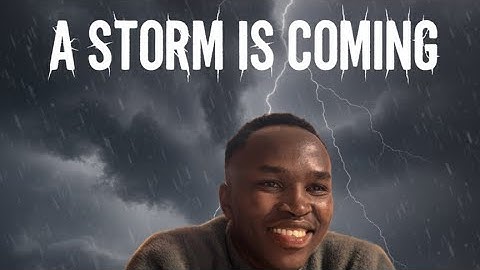 A Storm Is Coming ! Are You Prepared?