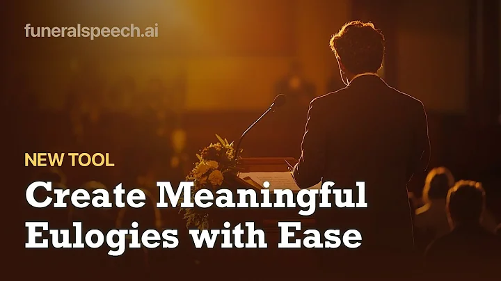 Writing a Eulogy Made Easier: Introducing FuneralSpeech