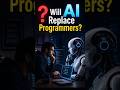 Will AI Replace Programmers? The Truth Every Developer Must Know 🤖 #programmerlife #programmer