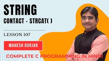 #107 | String | Strcat | Concat 2 Strings | Concat 2 Strings Into 3rd String | Complete C | Hindi