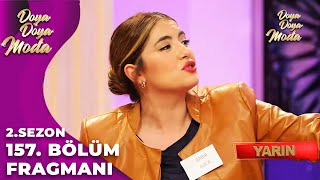 Doya Doya Moda 157. Fragmanı Sana Yaziklar Olsun