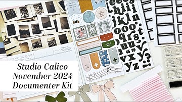 Studio Calico November Documenter Kit Unboxing and a few extra kits!
