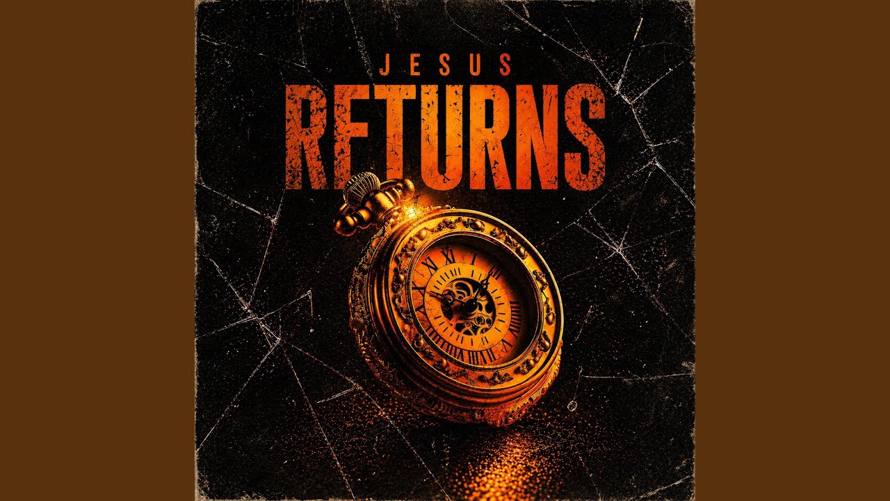 Watch Jesus Returns on YouTube Watch Jesus Returns on YouTube