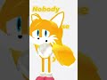 Nobody else but you | I wanna be loved by you #trend #sonic #sonicthehedgehog #cream #tails