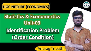Identification Problem(Order Condition) Part-1UGC NET/JRF/SET