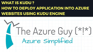 What is kudu & How to deploy application into Azure Websites using Kudu engine