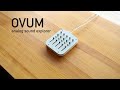 OVUM - analog sound explorer - Introduction video thumbnail