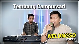Tembang Campursari 'Nelongso'