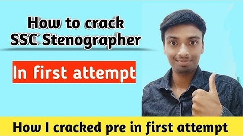 SSC Stenographer Strategy | Strategy to crack SSC Stenographer exam in first attempt