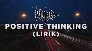 Download Lagu Kobe - Positive Thinking (Lirik) MP3 Download Lagu Kobe - Positive Thinking (Lirik) MP3
