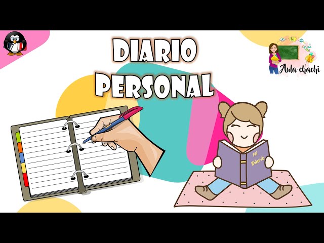 Diario Personal  Aula chachi - Vídeos educativos para niños 