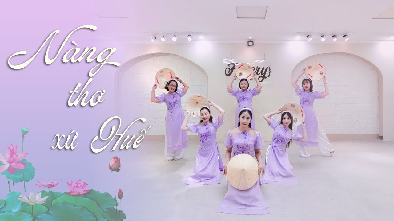 Lớp múa NÀNG THƠ XỨ HUẾ | Sản phẩm học viên Fevery | 0942189065