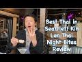 Best Thai Restaurant in Seattle?! - Kin Len Thai Night Bites Review