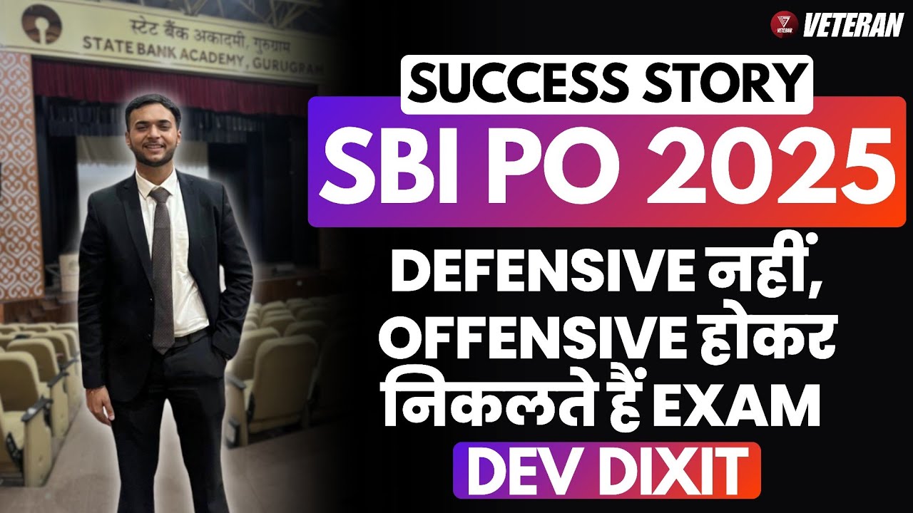 Dev Dixit | Cracked SBI PO 2025 in First Attempt Success Story with Veteran