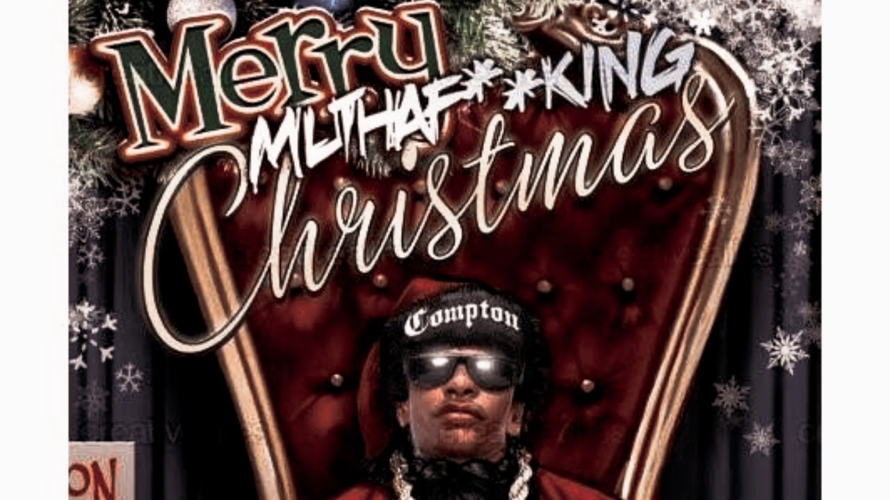 洋楽 g-rap EAZY E /Merry Mother xxxxxx xmas Eazy-E - Merry Muthaphuckkin Xmas - YouTube