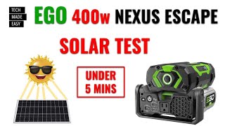 5min SOLAR TEST  EGO 400w Nexus Escape Inverter EGO PAD5000