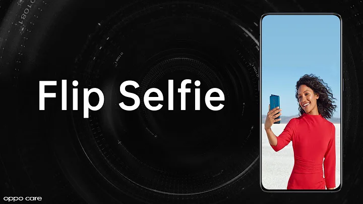 How To enable Flip Selfie on your OPPO phone -OPPO Care - DayDayNews