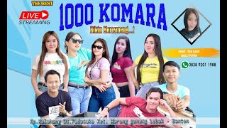 Download Lagu LIVE STREAMING | 1000  KOMARA  28  SEPTEMBER  (  KP.  KALAHANG - WARUNG  GUNUNG  LEBAK - BANTEN MP3