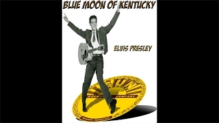 Video thumbnail of "Elvis Presley - Blue Moon Of Kentucky, [HD Remaster], HQ"