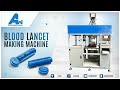 Blood Lancet Manufacturing Machine | Alliedway India