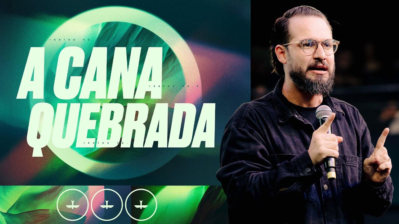 A CANA QUEBRADA - PR. ISAÍAS FERNANDES | DOMINGO 18H | LAGOINHA MATRIZ