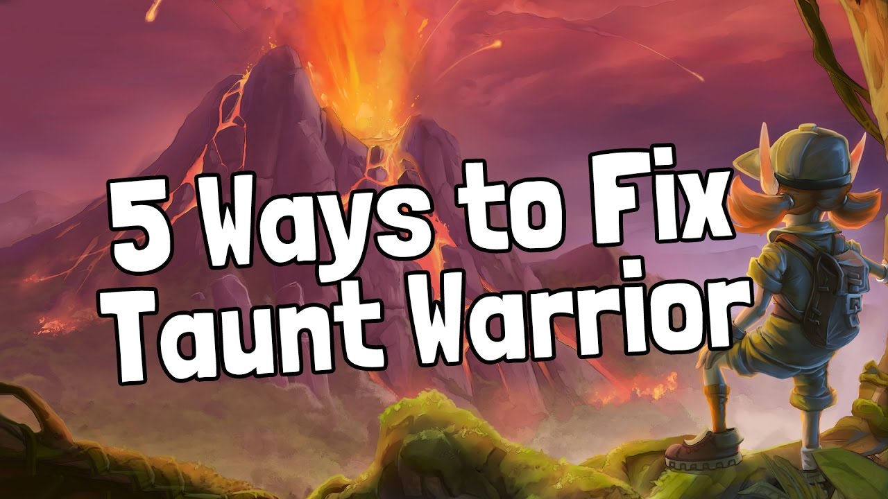 The 5 Ways to Fix Taunt Warrior - Hearthstone