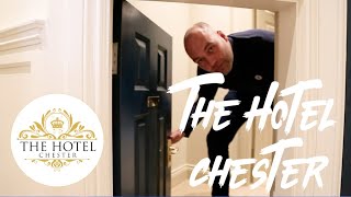 The Hotel Chester - Chester's Newest and best LUXURY Hotel!